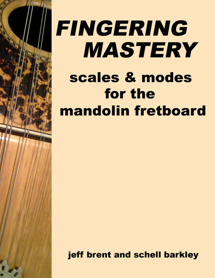 FINGERING MASTERY scales & modes for the mandolin fretboard - Front Cover 2012