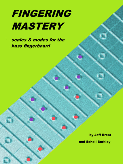 FINGERING MASTERY scales & modes for the bass fingerboard - Front Cover 2012