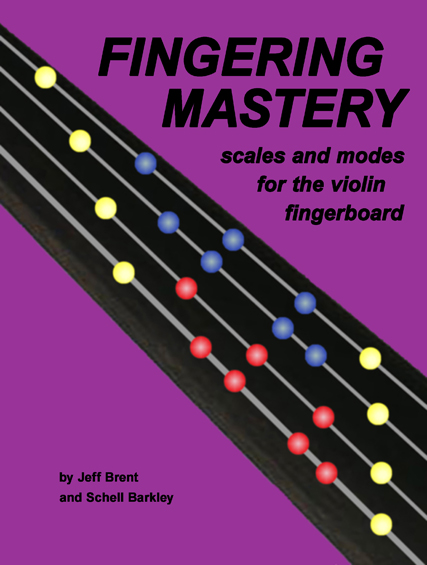 FINGERING MASTERY scales & modes for the violin fingerboard - Front Cover 2012